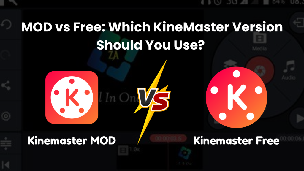 MOD vs Free: Which KineMaster Version Should You Use?